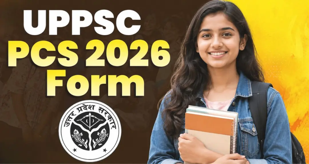UPPSC PCS 2026 आवेदन की आखिरी तारीख आज, SDM-DSP बनने का मौका, तुरंत करें अप्लाई