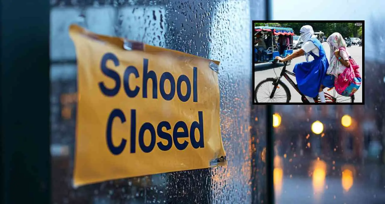 Schools Closed: बारिश और गर्मी का असर, कई राज्यों में स्कूल बंद, जानें कहां कब तक रहेगी छुट्टी
