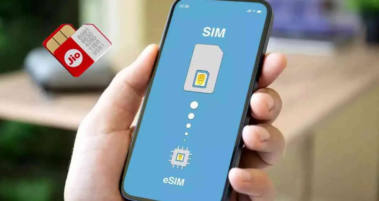 Jio eSIM में कैसे करें स्विच? घर बैठे Physical SIM को डिजिटल eSIM में बदलने का आसान तरीका