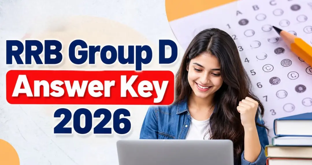 RRB Group D CBT-1 Answer Key 2026 പുറത്തിറക്കി, സെപ്റ്റംബർ 15 വരെ ₹50 ഫീസിൽ എതിർപ്പ്