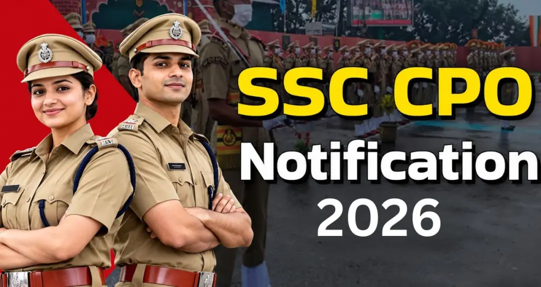 SSC CPO Notification 2026 जारी, दिल्ली पुलिस और CAPF में SI के 1871 पदों पर आवेदन शुरू