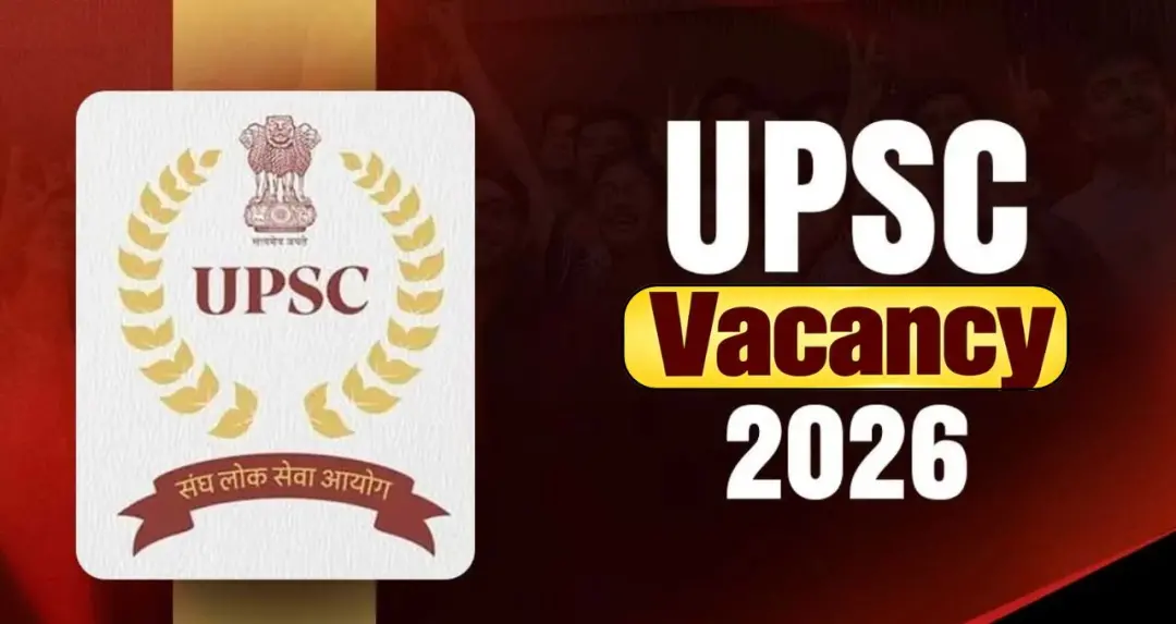 UPSC Vacancy 2026: 212 पदों पर भर्ती के आवेदन शुरू, योग्यता, फीस और लास्ट डेट की पूरी जानकारी