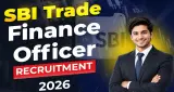 SBI Recruitment 2026: Trade Finance Officer भर्ती में आवेदन का आज आखिरी दिन, जानें योग्यता और Salary