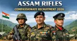 Assam Rifles Vacancy 2026: 354 पदों पर भर्ती, 28 सितंबर से शुरू होंगे ऑनलाइन आवेदन