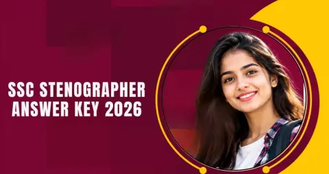 SSC Stenographer Answer Key 2026 जारी, 26 सितंबर तक आपत्ति दर्ज करने का मौका