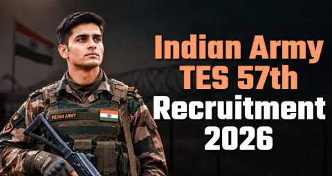 Indian Army TES 57th Recruitment 2026: 12वीं पास युवाओं के लिए सेना में अधिकारी बनने का मौका, 14 अक्टूबर से आवेदन