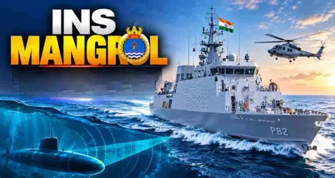 INS Mangrol: भारतीय नौसेना को मिला नया युद्धपोत, पनडुब्बियों का लगाएगा पता
