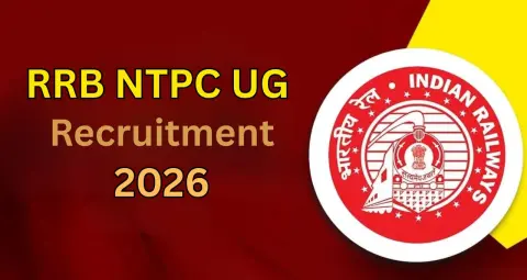 RRB NTPC UG Recruitment 2026: 12वीं पास के लिए रेलवे में भर्ती शुरू, 13 नवंबर तक करें आवेदन