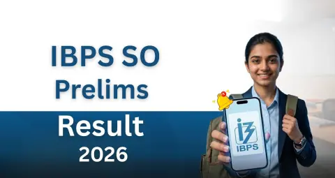 IBPS SO Prelims Result 2026 जारी, उम्मीदवार आधिकारिक वेबसाइट पर ऐसे चेक करें अपना रिजल्ट