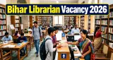 Bihar Librarian Vacancy 2026: पात्रता परीक्षा के आवेदन की आखिरी तारीख आज, 21 अक्टूबर तक भरें फॉर्म