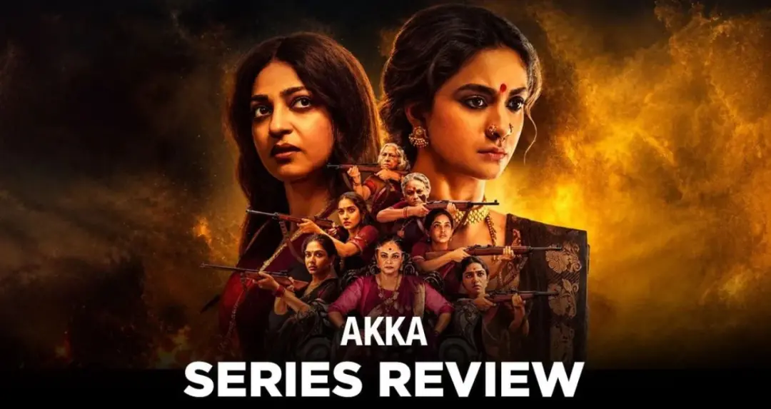 Akka Review: महिलाओं के राज में खून और सत्ता की लड़ाई, कीर्ति सुरेश-राधिका आप्टे की सीरीज कितनी दमदार?